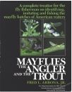 Mayflies the Angler and the Trout