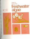 How to Know the Freshwater Algae