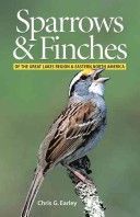 Sparrows & Finches of the Great Lakes Region & Eastern North America