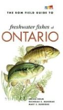 ROM Field Guide to Freshwater Fishes of Ontario