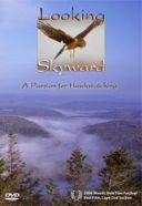 “LOOKING SKYWARD” A Passion for Hawkwatching
