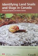 Identifying Land Snails and Slugs in Canada – Introduced Species and Native Genera