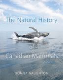 A Natural History of Canadian Mammals