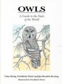 Owls: A Guide to the Owls of the World