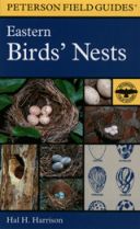 Peterson's Field Guides: Eastern Birds' Nests