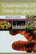 Liverworts of New England: A Guide for the Amateur Naturalist